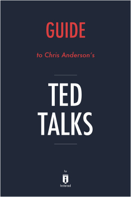 . Instaread - Summary of TED Talks: by Chris Anderson 