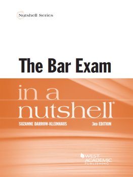 Suzanne Darrow-Kleinhaus The Bar Exam in a Nutshell