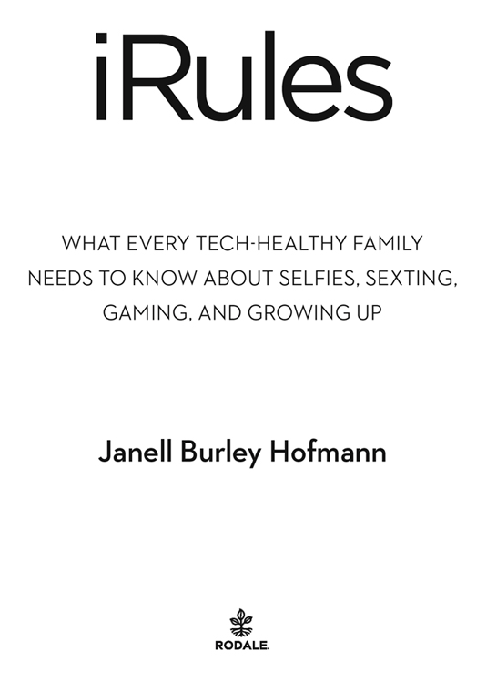 About the Author Janell Burley Hofmann is a parent coach who writes about - photo 2