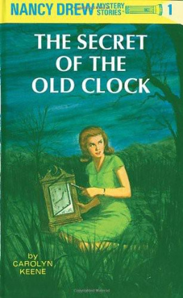 Carolyn Keene - Nancy Drew Mystery Book 1 The Secret of the Old Clock