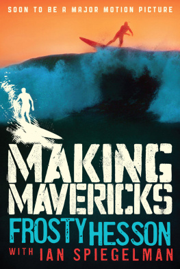 Richard Hesson - Making Mavericks