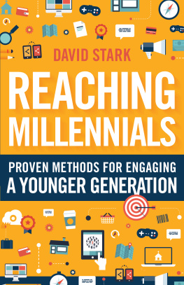 David Stark - Reaching Millennials: Proven Methods for Engaging a Younger Generation