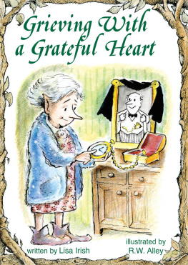 Lisa Irish - Grieving With a Grateful Heart