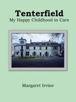 Margaret Irvine - Tenterfield: My Happy Childhood in Care