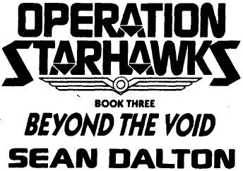 Starhawks 3 Beyond Operation Starhawks Book 3 - image 3