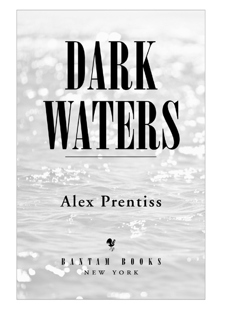 Dark Waters is a work of fiction Names characters places and incidents - photo 2