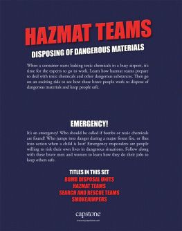 Justin Petersen - Hazmat Teams: Disposing of Dangerous Materials