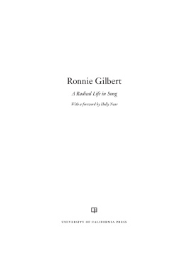 Ronnie Gilbert Ronnie Gilbert: A Radical Life in Song