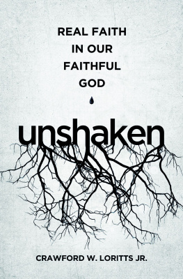 Crawford W. Loritts - Unshaken: Real Faith in Our Faithful God