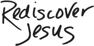 Rediscover Jesus An Invitation - image 2