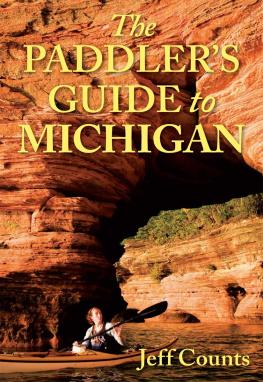 Jeff Counts The Paddlers Guide to Michigan