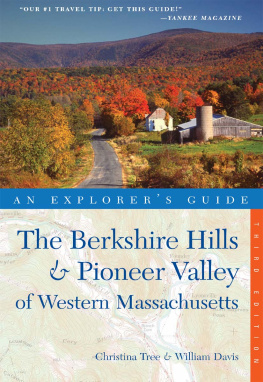 Christina Tree Explorers Guide Berkshire Hills & Pioneer Valley of Western Massachusetts ()