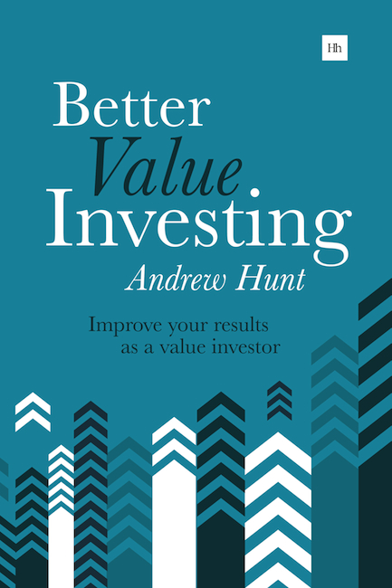 Better Value Investing Improve your results as a value investor Andrew Hunt - photo 1