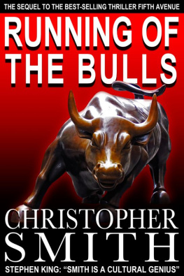 Christopher Smith - Running of the Bulls (A Wall Street Thriller) (Book Two in the Fifth Avenue Series)