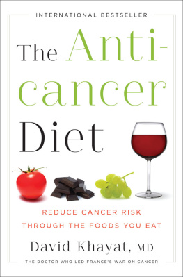 David Khayat - The Anticancer Diet: Reduce Cancer Risk Through the Foods You Eat