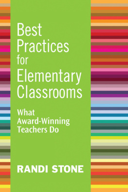 Randi Stone - Best Practices for Elementary Classrooms: What Award-Winning Teachers Do