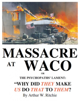 Arthur W. Ritchie - Massacre At Waco!