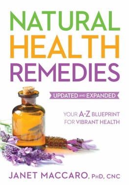 Janet Maccaro - Natural Health Remedies: Your A-Z Blueprint for Vibrant Health