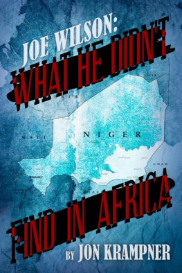 Jon Krampner - Joe Wilson: What He Didnt Find in Africa