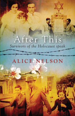 Alice Nelson - After This: Survivors of the Holocaust speak