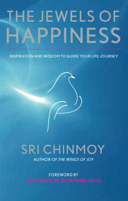 Sri Chinmoy - The Jewels of Happiness