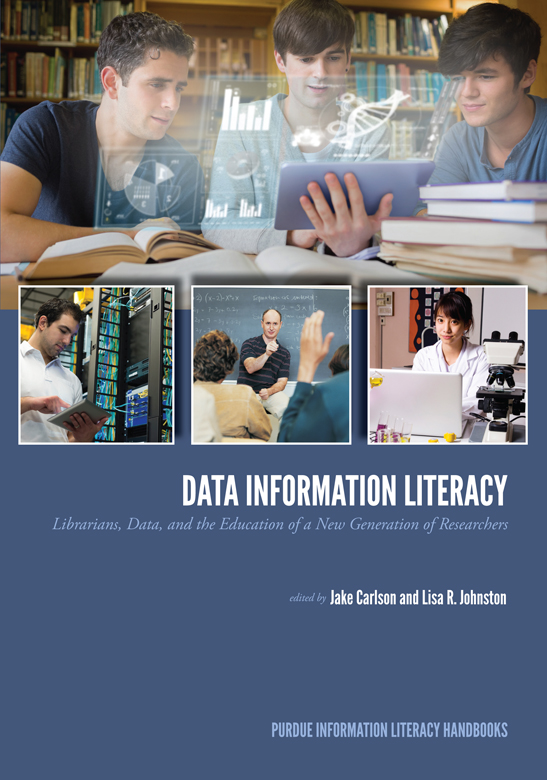 DATA INFORMATION LITERACY Librarians Data and the Education of a New - photo 1