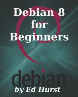 Ed Hurst - Debian 8 for Beginners