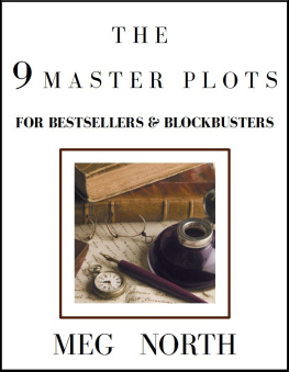 Meg North - The 9 Master Plots for Bestsellers & Blockbusters