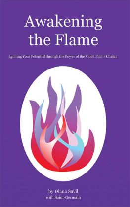 Saint-Germain - Awakening the Flame: Igniting Your Potential Through the Power of the Violet Flame Chakra