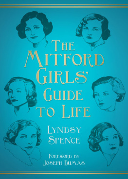 Lyndsy Spence - The Mitford Girls Guide to Life