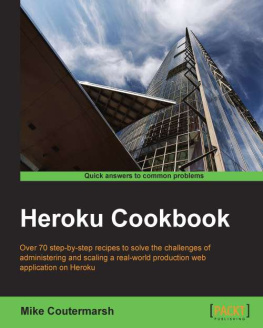 Mike Coutermarsh - Heroku Cookbook