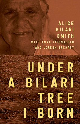 Alice Bilari Smith - Under a Bilari Tree I Born