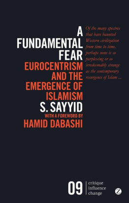 S. Sayyid - A Fundamental Fear (Critique Influence Change)