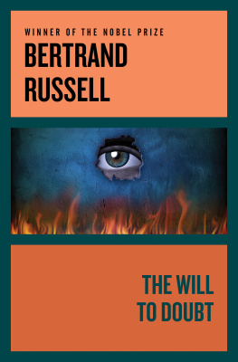 Bertrand Russell - The Will to Doubt