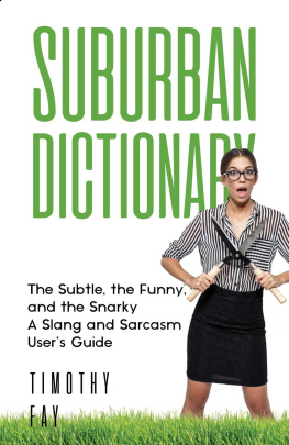 Timothy Fay - Suburban Dictionary