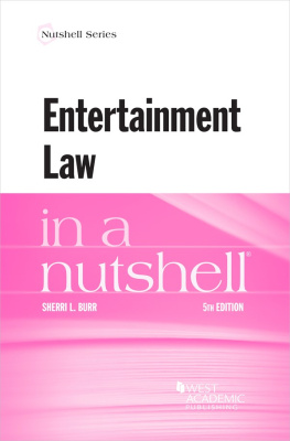 Sherri L. Burr - Entertainment Law in a Nutshell: 5