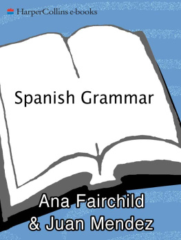 Ana Fairchild - Spanish Grammar