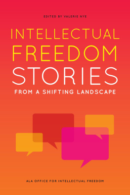 Valerie Nye - Intellectual Freedom Stories from a Shifting Landscape