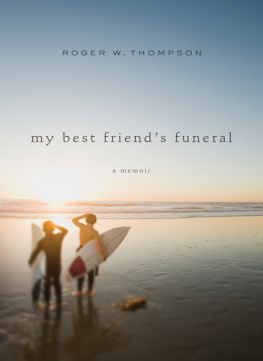 Roger W Thompson - My Best Friends Funeral