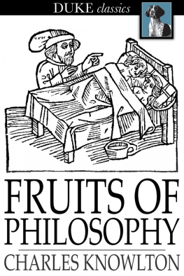 Charles Knowlton - Fruits of Philosophy: A Treatise on the Population Question