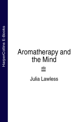 Julia Lawless Aromatherapy and the Mind