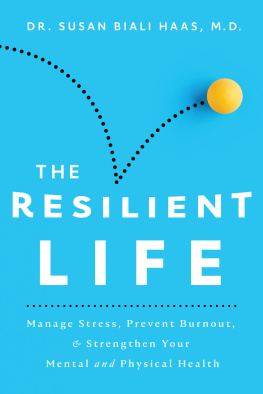 Susan Biali Haas - Resilient Life