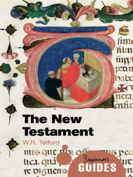 W. R. Telford - The New Testament: A Beginners Guide