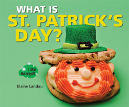 Elaine Landau - What Is St. Patricks Day?