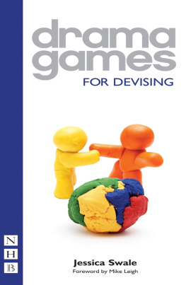 Jessica Swale - Drama Games For Devising (NHB Drama Games)