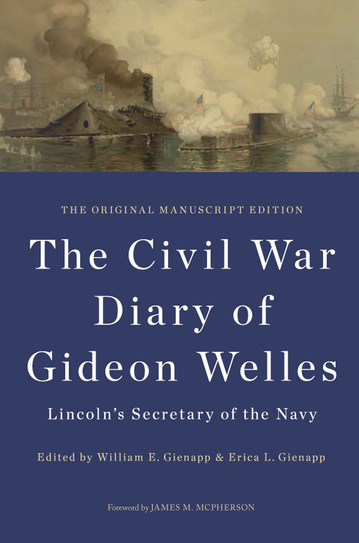 The Civil War Diary of Gideon Welles Lincolns Secretary of the Navy THE KNOX - photo 1