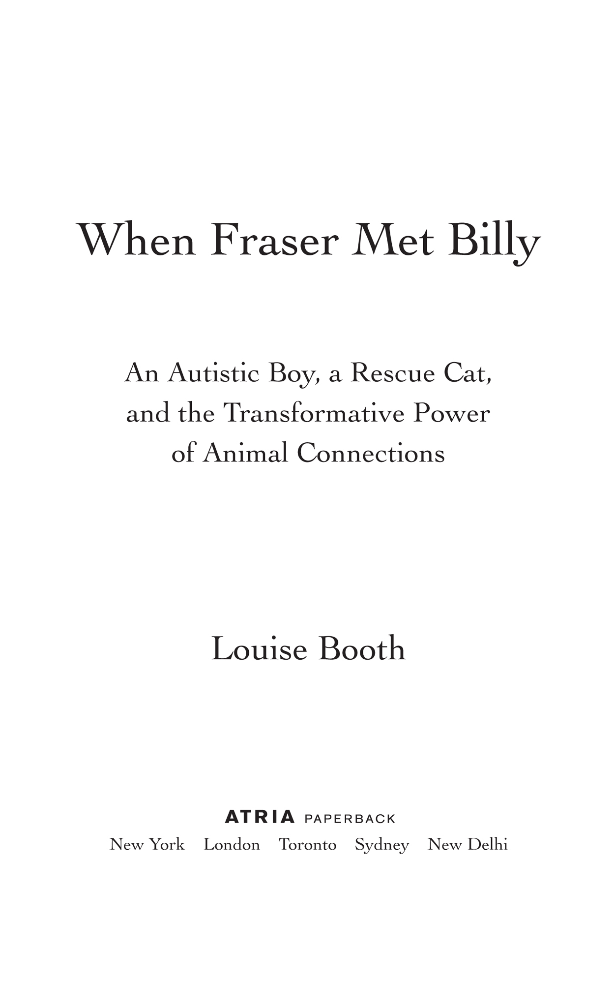 When Fraser Met Billy An Autistic Boy a Rescue Cat and the Transformative Power of Animal Connections - image 1