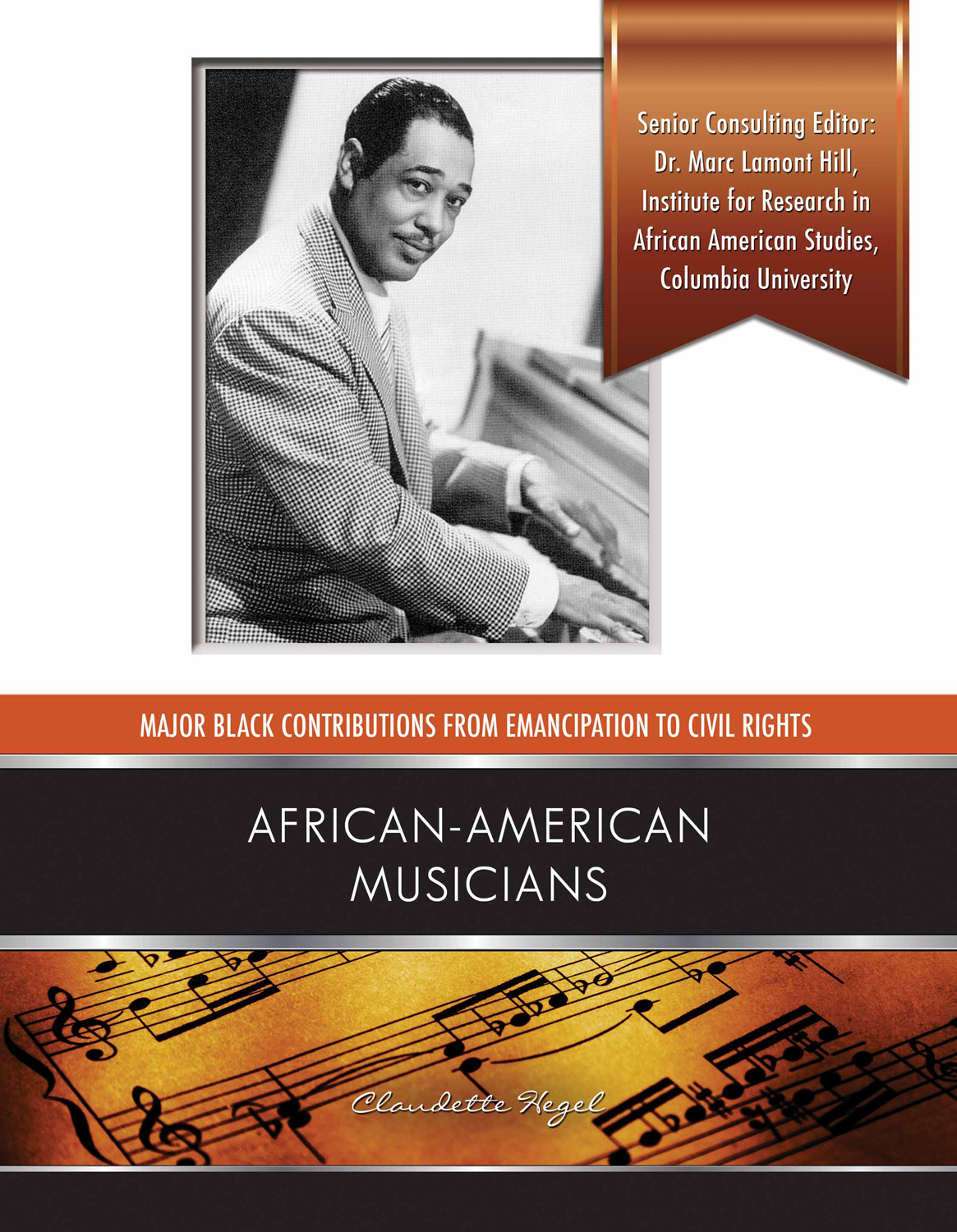 AFRICAN-AMERICAN MUSICIANS CLAUDETTE HEGEL TITLES IN THIS SERIES - photo 1