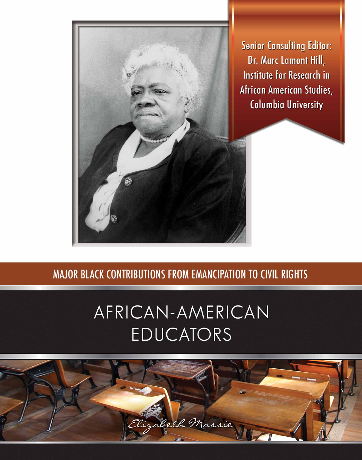 AFRICAN-AMERICAN EDUCATORS ELIZABETH MASSIE TITLES IN THIS SERIES - photo 1