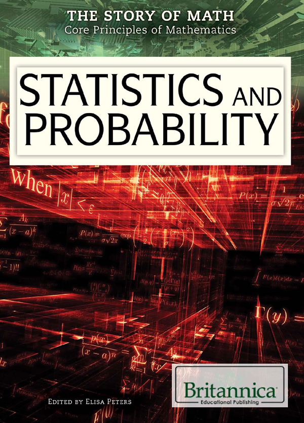 STATISTICS AND PROBABILITY Published in 2015 by Britannica Educational - photo 1